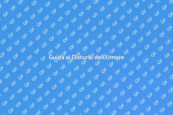 Come Affrontare i Disturbi dell'Umore