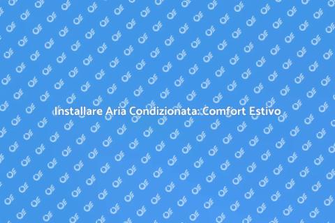 Aria Condizionata Auto: Vantaggi Estivi