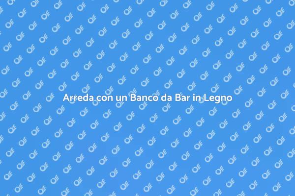 Creare un Angolo Bar in Legno Massello