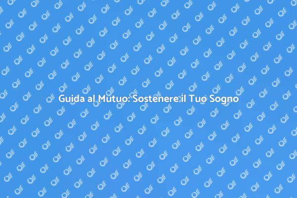 Sostenere un Mutuo: Pianifica con Successo