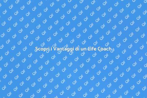 Lavorare con un Life Coach