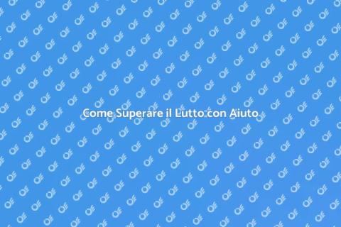 Supporto Psicologico nel Lutto