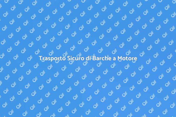 Trasporta la Tua Barca in Europa