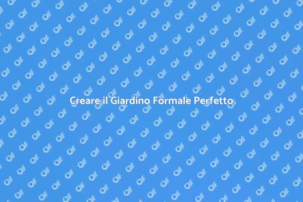 Trasforma il Tuo Giardino in un Capolavoro