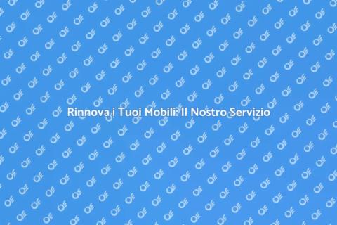 Riparazione Mobili: Rinnova i Tuoi Spazi