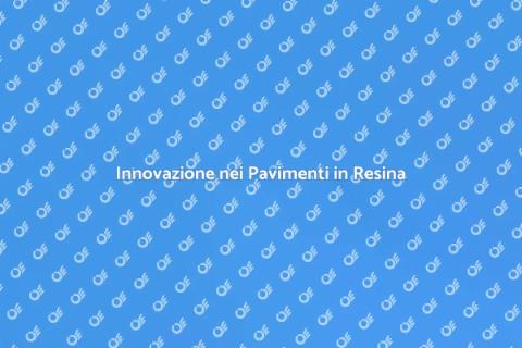 Pavimenti in Resina: Comfort Radiante