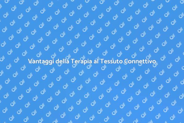 Benefici della Terapia Mirata al Tessuto
