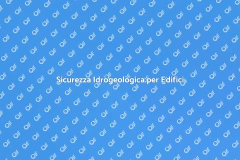 Messa in Sicurezza Idrogeologica
