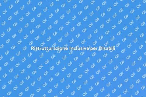 Rimodellamento per Disabili Accessibili