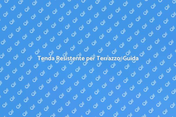Tende per Terrazzo: Comfort e Design