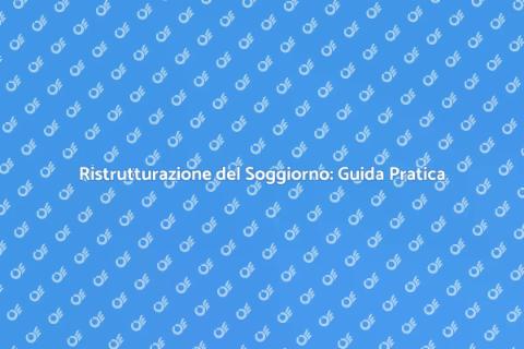 Ristrutturare il Soggiorno con Stile