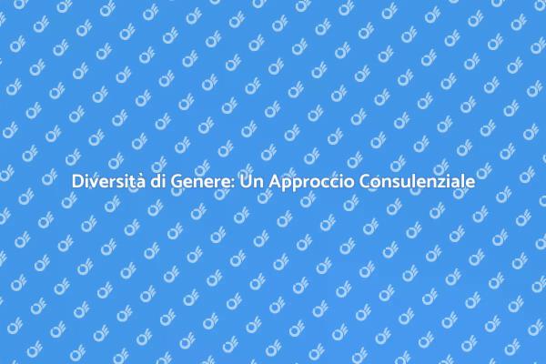 Inclusione e Diversità: La Chiave del Successo