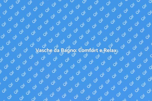 Ristrutturazione: Installare Vasche