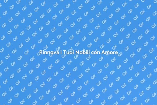 Riparazione Mobili: Riscopri il Tuo Stile