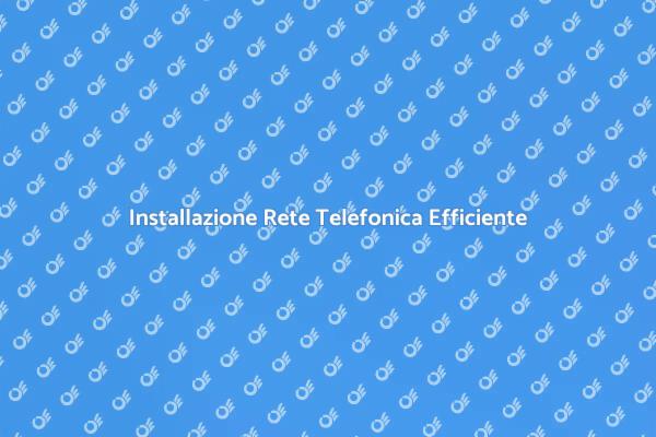 Rete Telefonica: Progettazione e Installazione