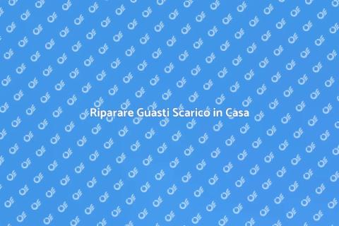 Riparazione Guasti Sistema Scarico
