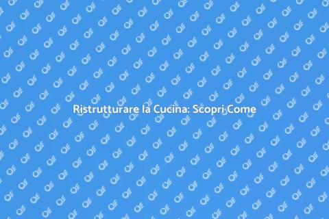 Espandere la Cucina per la Tua Casa
