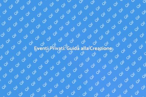 Eventi Privati: Organizzazione Perfetta