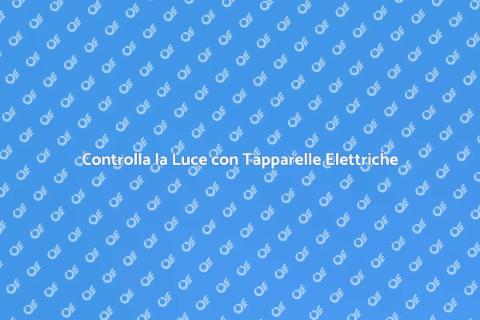 Comando Tapparelle Elettriche Facile