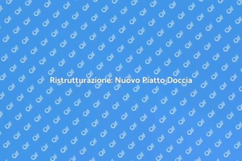 Sostituire il Piatto Doccia con Stile