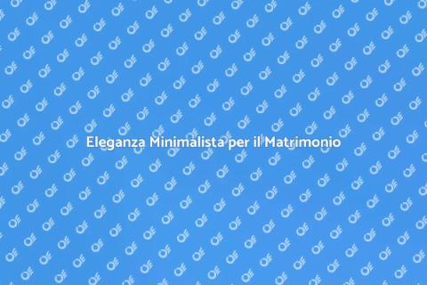 Abito da Sposa Minimalista e Chic