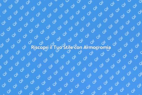 Seduta di Armocromia: Riscopri il Tuo Stile
