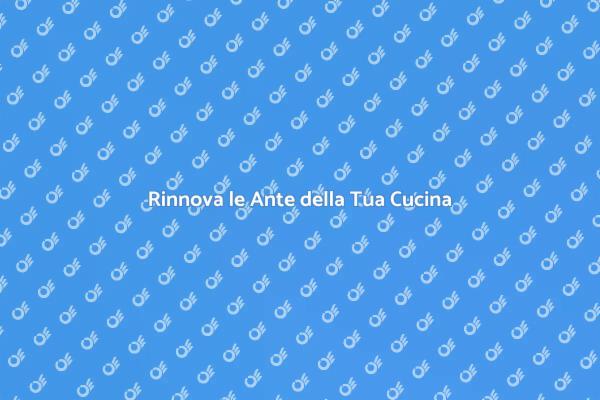 Trasforma la Tua Cucina Oggi!