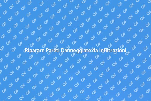 Ripristina la Tua Parete Infiltrata