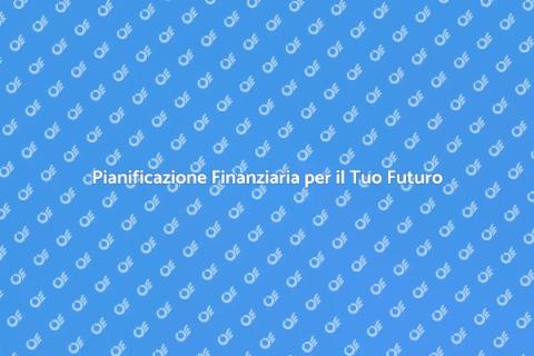 Consulente Finanziario: Pianifica Futuro