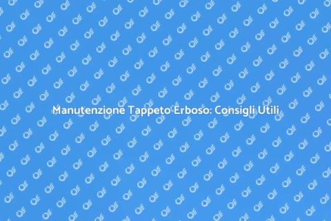 Cura del Tappeto Erboso: Guida Pratica