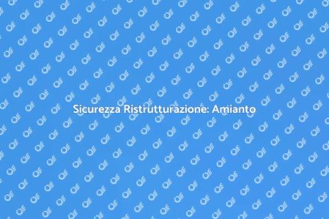 Risolvere l'Amianto in Ristrutturazione
