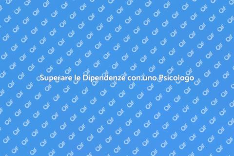 Psicologo per Dipendenze: La Libertà