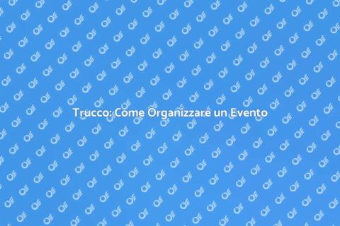 Organizzazione Evento di Trucco Perfetto