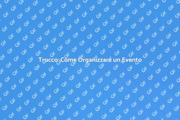 Segreti per un Evento di Trucco Perfetto