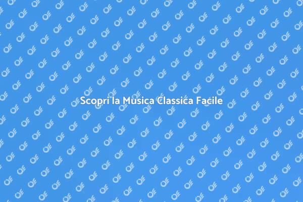 Esplora la Magia della Musica Classica