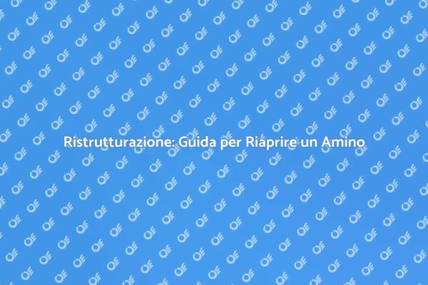 Ristrutturare e Riaprire: Ecco Come