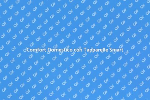 Tapparelle Intelligenti e Domotica