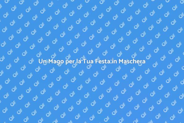 Trasforma la Tua Festa con un Mago