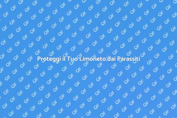 Protezione Efficace per il Limoneto