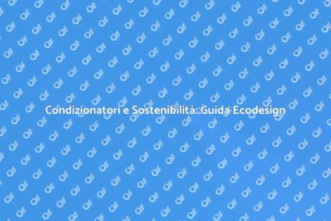 Compatibilità Ecodesign Condizionatori