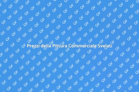 Costo Pittura Commerciale: Scopri di Più