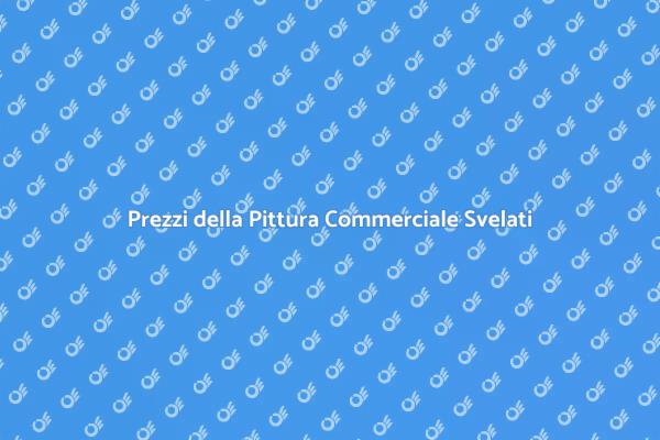 Valore della Pittura Commerciale per Te
