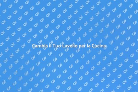 Sostituire il Lavello per la Cucina
