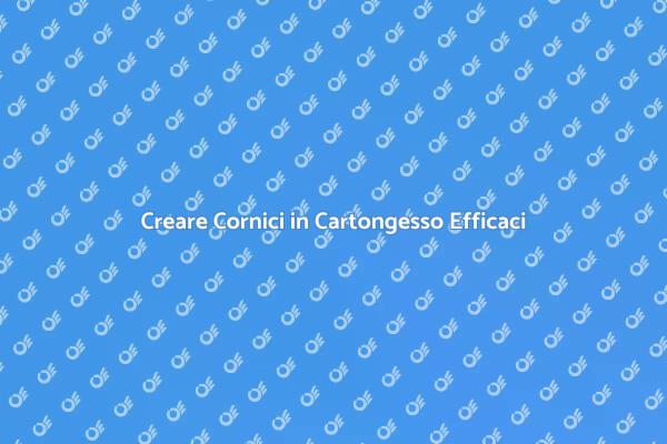 Tecniche per Cornici in Cartongesso