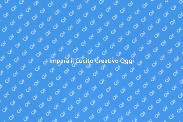 Esplora il Mondo del Cucito Creativo