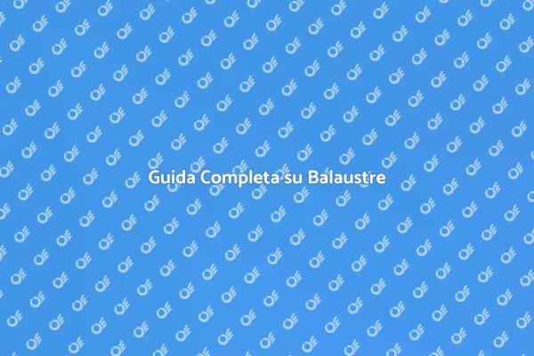 Come Migliorare la Tua Casa con Balaustre