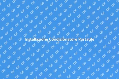 Montaggio Condizionatore Portatile