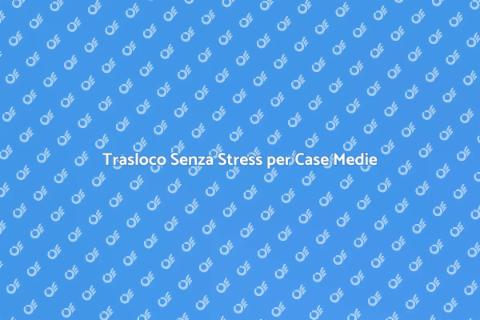 Traslocare Casa Medie Dimensioni