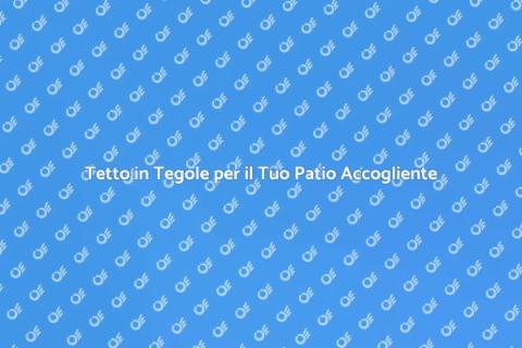 Copertura Patio: Tetto in Tegole e Policarbonato