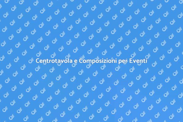 Centrotavola: Stile per Ogni Evento